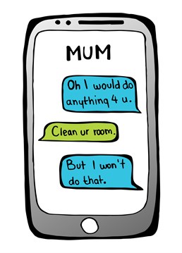 Don?t get your Mum another phone-y Mother's Day Birthday card. Show her how call she is with this relatable Birthday card bought to you exclusively by Scribbler.
