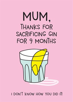 She's certainly been making up for it ever since! If she's a keen gin drinker, this is the personalised Mother's Day card for her. Designed by Scribbler. Don't forget you can personalise this card with Mum, Mummy, Mama Bear or whatever the heck you call her!