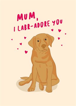 If she's a proud labrador owner, she'll love this adorable Mother's Day card, complete with lots of slobbery kisses! Personalised design by Scribbler. Don't forget you can personalise this card with Mum, Mummy, Mama Bear or whatever the heck you call her!