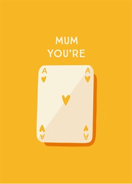 Play your trump card this Mother's Day and reveal your heart! Aces are definitely high (aka the best). Personalised designed by Scribbler. Don't forget you can personalise this card with Mum, Mummy, Mama Bear or whatever the heck you call her!