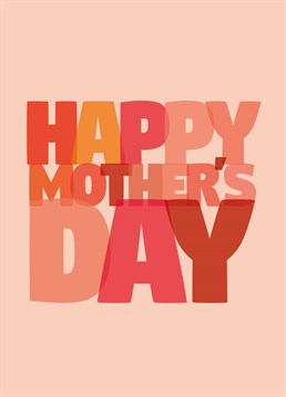 Show your mum how much she means to you by choosing this stylish Mother's Day design by Scribbler - you can't go wrong!