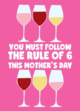 That's 6 glasses... If your mum likes all wines equally, don't make her choose this Mother's Day! Lockdown inspired design by Scribbler.