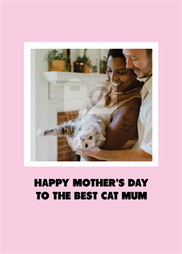 Help Mr Whiskers upload an adorable photo to this Mother's Day card and show his love for his amazing cat mum! Designed by Scribbler.