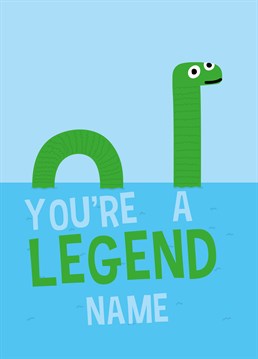 Is she as legendary as the Loch Ness monster? Add a name and send this funny Mother's Day card to your mother figure. Designed by Scribbler.