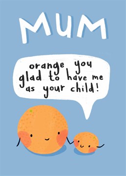 Cos you're simply the zest! Give your mum a big ol' squeeze and make her Mother's Day by sending this cute Scribbler card.