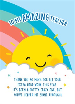 Say a big thank you to an amazing teacher for all their extra hard work this school year. Designed by Macie Dot Doodles.