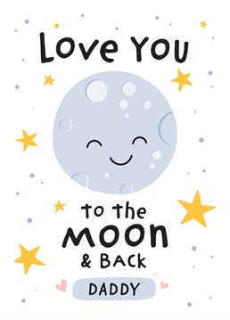 A super cute card with the popular quote love you to the moon and back. A great card for Daddy from the kids on Father's Day or for his birthday. Designed by Macie Dot Doodles.
