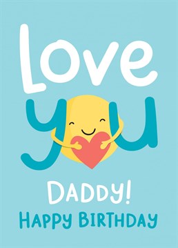 Send a special Daddy lots of love and a big hug on his birthday, with this super cute card. Designed by Macie Dot Doodles.