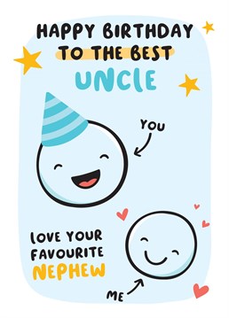 Wish the BEST Uncle a very happy birthday from his favourite Nephew. A cute and heartfelt card sure to raise a smile! Designed by Macie Dot Doodles.