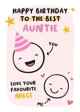 Wish the BEST Auntie a very happy birthday from her favourite Niece. A cute and funny card sure to raise a smile! Designed by Macie Dot Doodles.