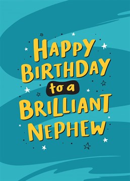 Wish a brilliant Nephew a happy birthday with this bold, hand drawn, typographic card by Macie Dot Doodles.