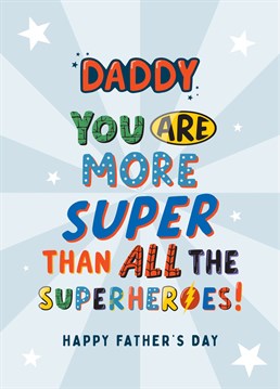 A cute and colourful card perfect for a Daddy that is more super than all the superheroes. The perfect card to gift from a little super hero fan on Father's Day. Designed by Macie Dot Doodles.