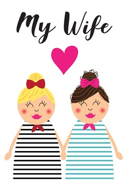 Celebrate your wife, whether it's her birthday or your anniversary, with this adorable card from Memelou!