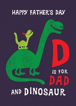 Send this Father's Day card to a dad who is brilliant like a Dinosaur!