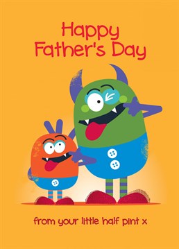 Are you Daddy's little halfpint?  Send this humorous card on Father's Day!