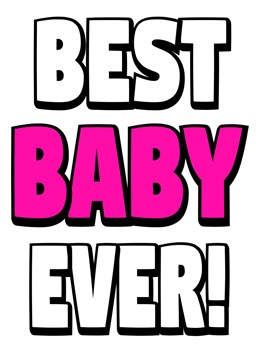 Celebrate the birth of a new baby, a little ones birthday, first steps or.. anything really cos lets be honest, every baby is the Best Baby Ever!