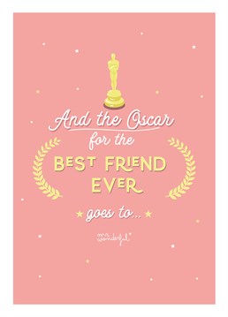 It's that time of year... Roll out the red carpet and award this cute Mr Wonderful card to your bestie.