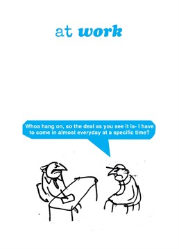 Our exclusive range of funny personalised New Job cards from Modern Toss covers every aspect of work. His work contract proves somewhat controversial.