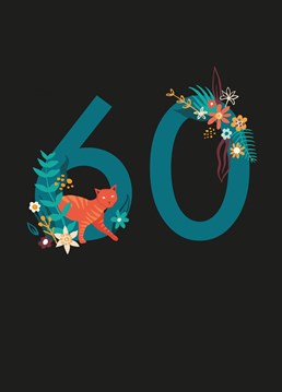 Who let the cat out of the bag that you are 60?! Send them your birthday wishes with this stylish 60th birthday card, designed by Middle Mouse