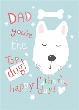 A fun Father's day card to show your Dad how great he is