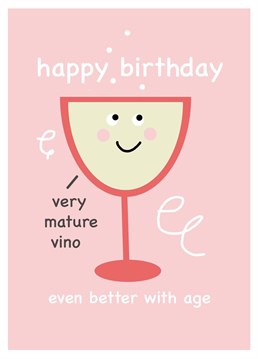 A fun card for the mature wine lover in your life