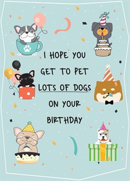 Celebrate your dog-loving friend's birthday with this unique and heartfelt birthday card.