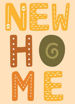 Send someone this cute typography new home card.