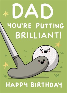 If your Dad Loves Golf then he's gonna love this card!