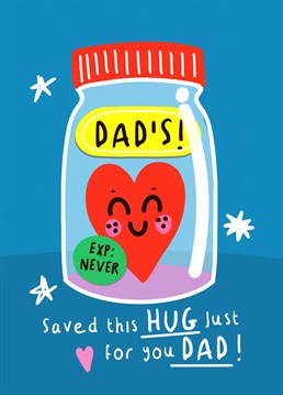 Father's Day, Birthday Or Just Because. Let Your Dad Know You've Got A Hug Just For. Him.
