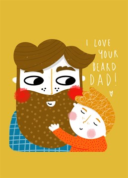 Lockdown facial hair here to stay? A cute Nichola Cowdery Birthday card to send your dad and let him know you love him, bushy beard and all.