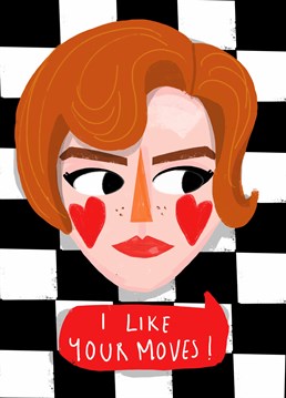 Check out this Valentine's card by Nichola Cowdery and get how you feel on you chess (eeesh, bad pun!).