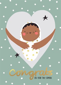 Gorgeous card to celebrate the arrival of a brand new human.
