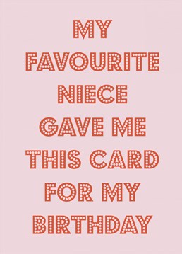 Send your aunty or uncle birthday wishes from their favourite nice with this funny typographic card.