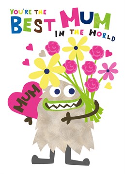 Best Mum in the World Monster Mother's Day card by Belinda Reynell Designs.Who's the bset mum in the world? She is! So let her know with this fantastic little monster.