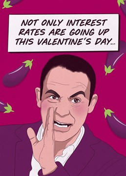 Not only interest rates are going up! Send your partner, this Money Saving Expert card this Valentine's Day and watch their heart race !