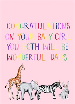 Send your friend or family a gay new baby girl card  Congratulations on your new baby girl you both will be wonderful dads