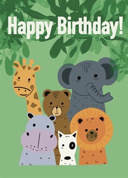 Send this cute jungle themed birthday card to someone who loves animals!