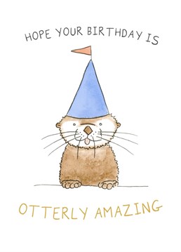 Surprise an Otter fan this year with a unique and thoughtful Otter Birthday Card. Here at Otterly Madness, we create unique, watercolour otter cards for that obsessive otter fan.     Gift this card so you can feel Otterly original and they feel Otterly special!