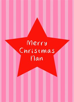 Wish Nan a Merry Christmas with this pink and red striped design complete with Christmassy red star.