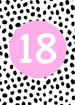 Celebrate turning the milestone 18th Birthday with this cool Dalmatian print, black spot design. A pop of pink colour completes the card!
