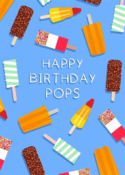 A fun, ice lolly design for Pops on his birthday!