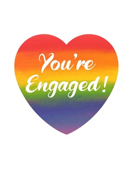Congratulations to the happy couple with this cute, romantic, rainbow heart with "you're engaged" message.