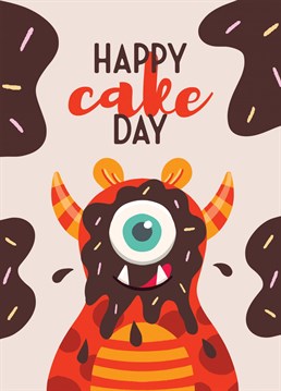 Birthdays are all about the cake! Help someone special celebrate their Birthday aka Cake Day with this funny OCD design featuring a colourful monster. Perfect for kids and adults alike!
