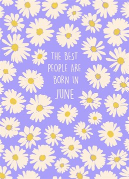 A pretty daisy print Birthday card to send to a loved one born in the month of June