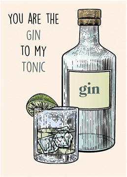 A lovely Gin & Tonic inspired card to send a loved one a smile!   This card could be used for a variety of occasions such as Valentine's Day, an Anniversary, or a lovely message to send someone you love!