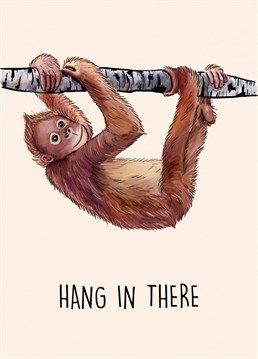 Send this adorable orang utan inspired card to send a smile to a friend in need. Raising awareness for Mental Health Week in May, this card is sure to bring plenty of smiles and happy vibes.