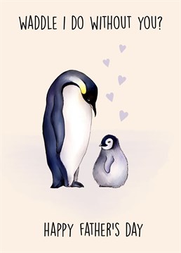 Send this adorable penguin themed Father's Day card to your dad