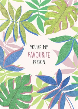 Send this pretty palm leaf printed Anniversary card to your favourite person to show them love.