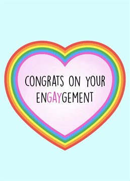 Send this witty engagement card to a newly engaged LGBTQ+ couple!