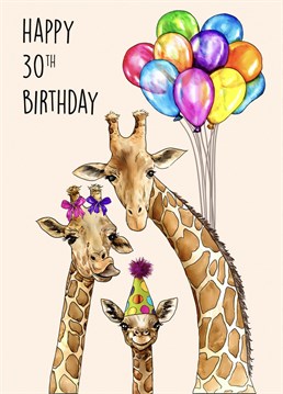 Send this adorable, gorgeous giraffe themed Birthday card to a loved one turning 30!